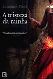 A tristeza da rainha