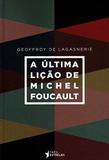 A Ultima Liçao de Foucault - Tres estrelas