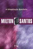 A Urbanização Brasileiro - Edusp