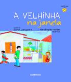 A Velhinha na Janela - Autêntica