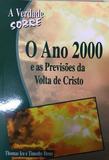 A Verdade Sobre o Ano 2000 e as Previsões da Volta de Cristo - Chamada da meia-noite