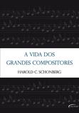 A Vida dos Grandes Compositores - Novo século