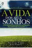 A Vida dos seus Sonhos - Casa publicadora das asembleias de deus