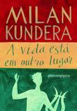 A vida está em outro lugar