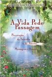 A Vida Pede Passagem - Zit