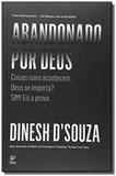 Abandonado por deus: coisas ruins acontecem. deus - Vida