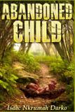 Abandoned Child - Revival waves of glory books publishing