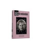 Abc da Mediunidade - Didier