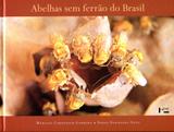 Abelhas sem Ferrão do Brasil - Edusp