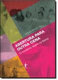 Abertura Para Outra Cena: O Moderno Teatro na Bahia - Edufba