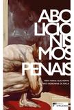 Abolicionismos Penais 2º Ed - Editora dplácido