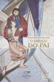 Abraco do pai, o - Canção nova