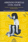 Abrindo Portas Com Amor - Diamante