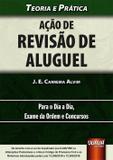 Ação de Revisão de Aluguel - Teoria e Prática - Para o Dia a Dia, Exame da Ordem e Concursos - Juruá
