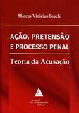 Ação, Pretensão e Processo Penal - Livraria do advogado