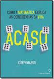 Acaso - a matemática das coincidências - Casa da palavra