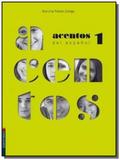 Acentos del espanol 1 - edelvives - Ftd lv