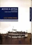 Acesso a justica: uma analise dos juizados especiais civeis no brasil - Fgv