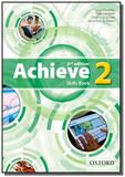 Achieve: skills book - level 2 - Oxford