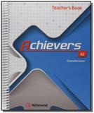 Achievers a2 teachers book - Richmond