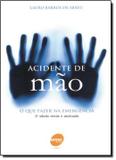 Acidente de mao - o que fazer na emergencia - Senac sp