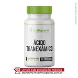 Ácido Tranexâmico 500mg Cápsulas - Miligrama