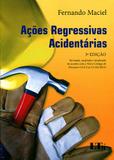 Ações Regressivas Acidentárias - Ltr