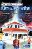 Aconteceu na Casa Espírita - Allan kardec