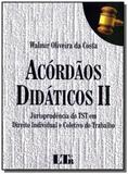 Acordaos didaticos: jurisprudencia do tst em direi - Ltr