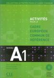 Activites pour le cadre commun a1 (livre + cd) - Cle international - paris