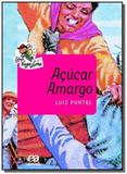 Acucar amargo - colecao vaga lume - Atica
