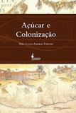 Açúcar e colonização - Alameda