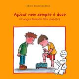Açúcar nem sempre é doce : Crianças também têm diabetes