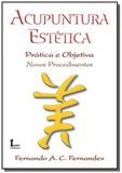 Acupuntura estetica: pratica e objetiva novos proc - Icone