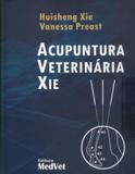 Acupuntura Veterinária Xie - Medvet