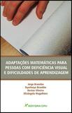 Adaptações Matemáticas Para Pessoas Com Deficiência Visual e Dificuldades de Aprendizagem - Crv