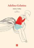 Adelina gelatina - Edicoes sm - paradidatico