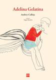 Adelina Gelatina - Sm editora