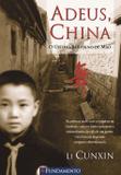 Adeus, China