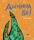 Adivinha só! - Ed. do brasil