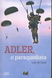 Adler,O Paraquedista - Age