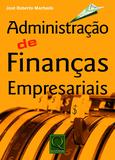ADMINISTRAÇÃO DE FINANÇAS EMPRESARIAIS 3ª EDIÇÃO - Qualitymark