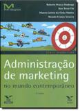ADMINISTRACAO DE MARKETING NO MUNDO CONTEMPORANEO - 4ª EDICAO - Fgv editora