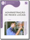 Administracao de redes locais - Editora erica ltda