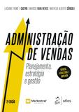 Administração de Vendas - Planejamento, estratégia e gestão