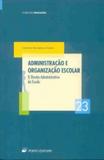 Administracao e organizacao escolar - Porto editora