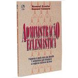 Administração eclesiástica - Editora cpad