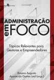 Administraçao em foco - Paco editorial