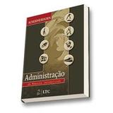Administracao em modulos interativos - Livros tec. e cientificos (grupo gen)