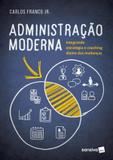 Administração Moderna - Saraiva